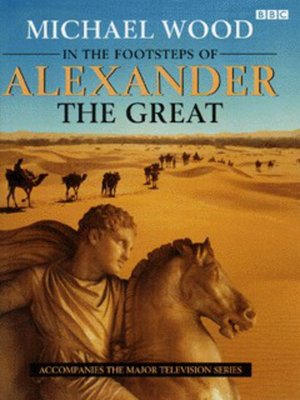 cover image of In the footsteps of Alexander the Great